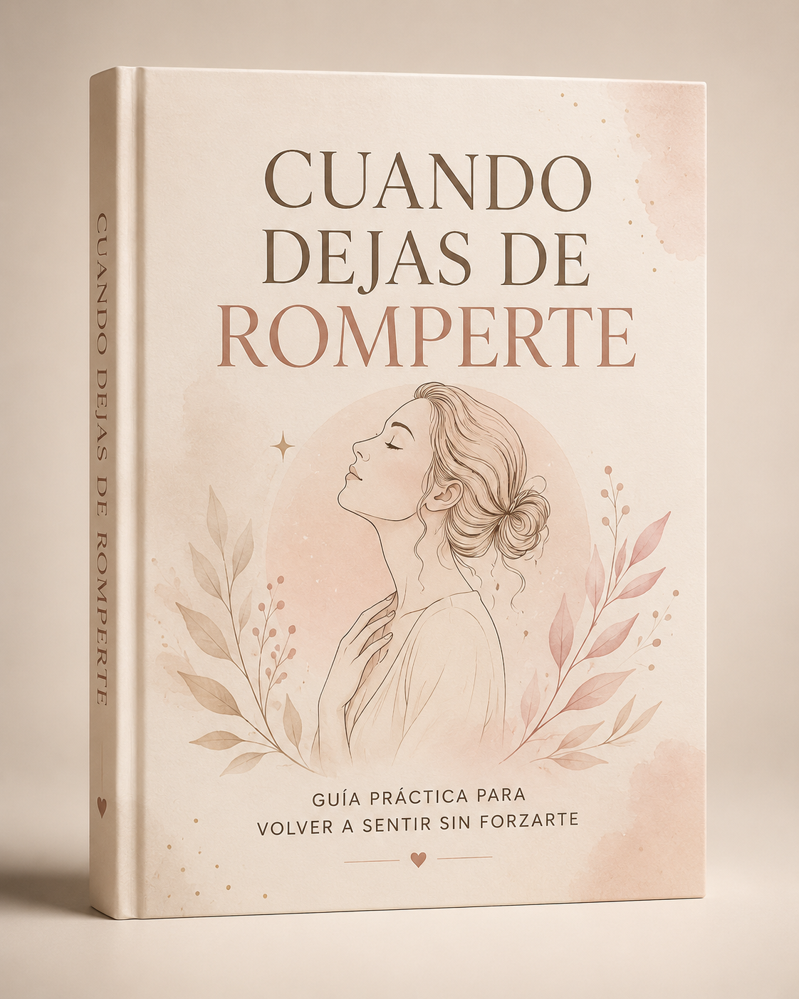 Cuando dejas de Romperte